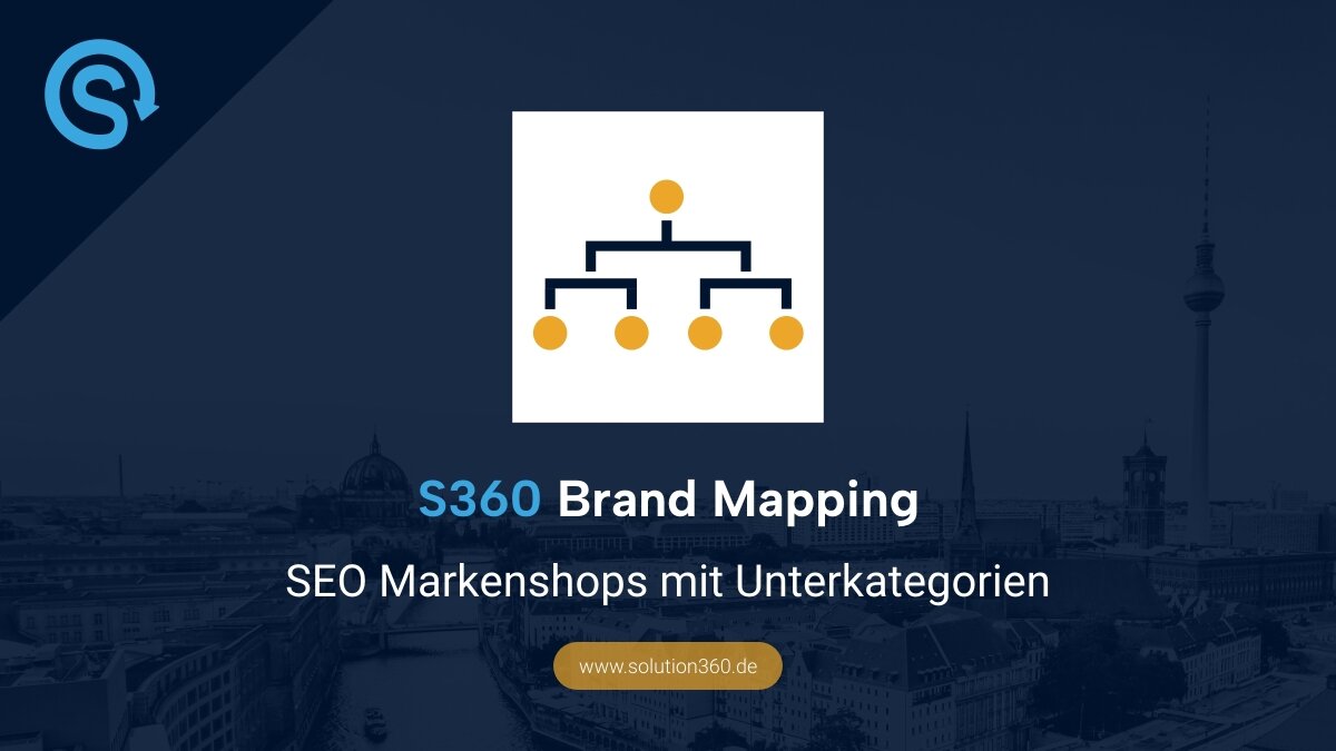 Brand Mapping - SEO f&uuml;r Marken- und Herstellershops mit Unterkategorien