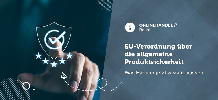 Neue EU-Verordnung: Was bedeutet sie für Euren E-Commerce?